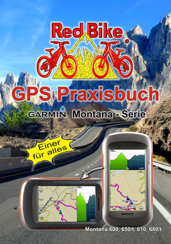 GPS Praxisbuch Garmin Montana 6xx-Serie